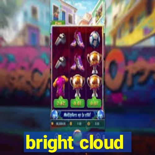 bright cloud